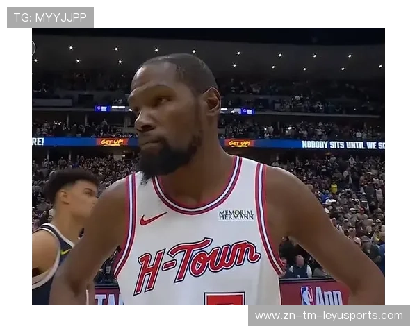 杜兰特+申京都下场，火箭攻防体系瞬间解体